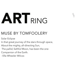Tomfoolery Solar Eclipse Art Ring Clearance